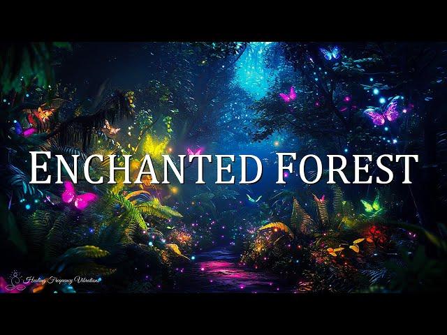 Enchanted Forest Ambience | 432Hz + 528Hz + 963Hz - Miracle Tone Healing Music | Spiritual Awaken...