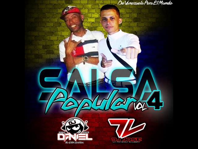 SALSA POPULAR  4 By Dj Jose La Potencia Salsera Ft Dj Daniel El Que Manda