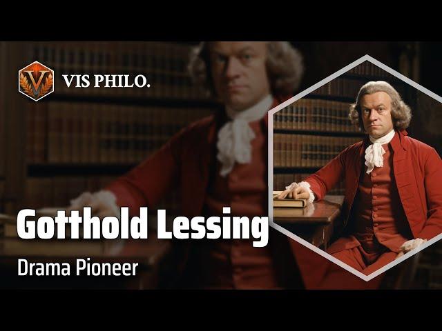 Gotthold Ephraim Lessing: Master of Philosophy｜Philosopher Biography