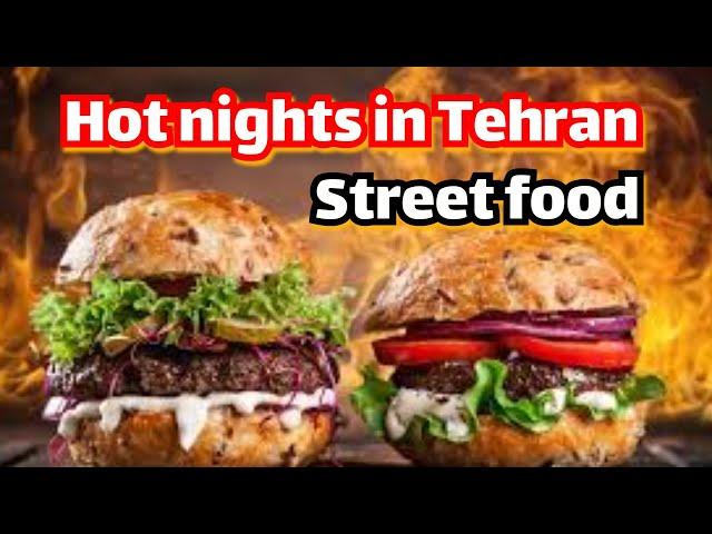 Walk with me in the ( HOT STREET ) of Tehran