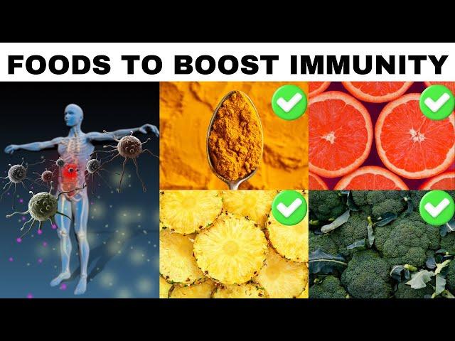 Boost Your Immunity With These Foods |Top Immune Boost Foods |Foods To Boost Immunity