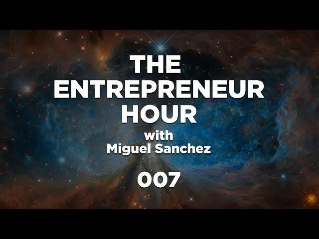 The Entrepreneur Hour 007 with Shawn Prez