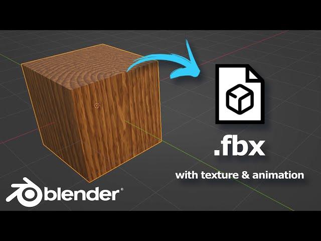 How to Export FBX with Texture and Animation in Blender