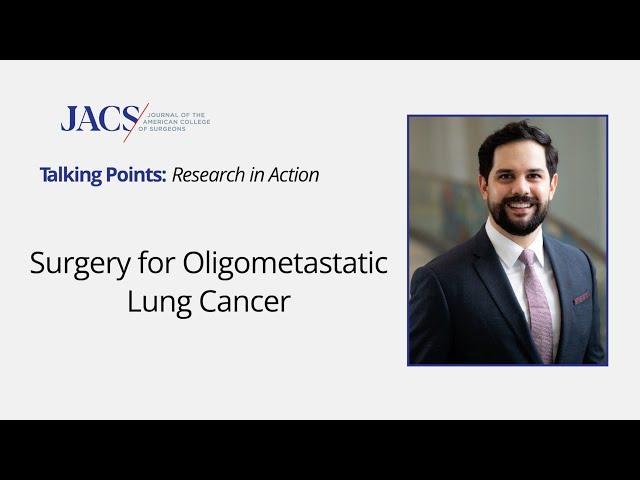 Surgery for Oligometastatic Lung Cancer