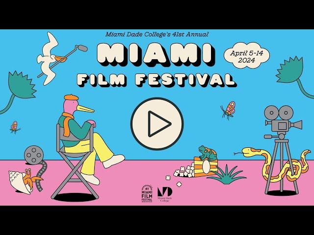 2024 Miami Film Festival Trailer