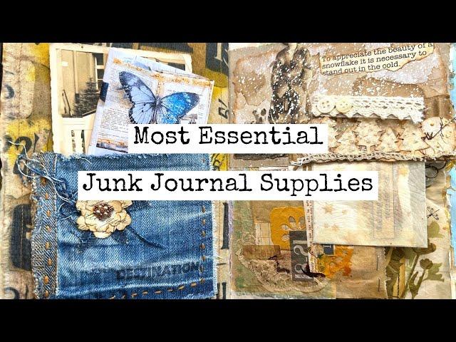 My Most Essential Junk Journal Supplies