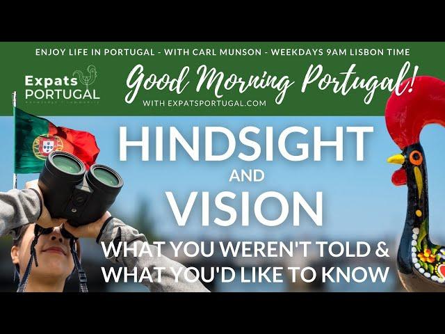Migration hindsight & visioning | The Good Morning Portugal! Show wants your view