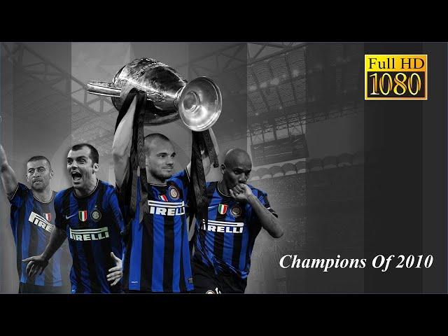 Inter Milan ● Road to Victory  2010 1080p