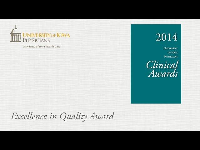 UI Physicians Awards 2014 - Bradley Erickson, MD - Excellence in Quality Award