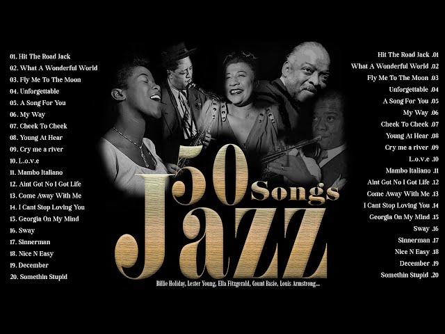 Jazz Songs 50's 60's 70's  Best Relaxing Jazz Popular Songs : Frank Sinatra , Louis Armstrong