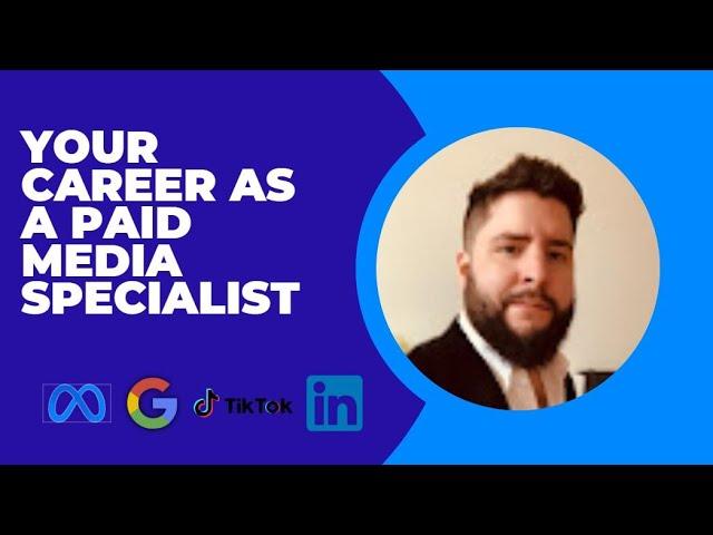 Best Way to Start Your Career as a Paid Media Specialist