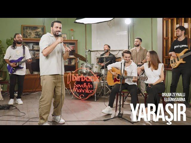 Orkhan Zeynalli x Elgün & Sabina — Yaraşır (#SevdiyinMahnılar)