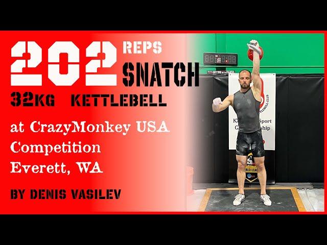 202 reps SNATCH 32kg kettlebell at CrazyMonkey USA Competition by Denis Vasilev