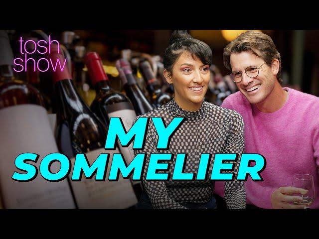 My Sommelier - Sarah Foote | Tosh Show