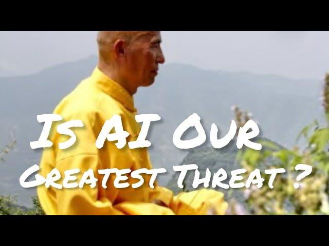 Shifu Deru: is AI our greatest threat ?