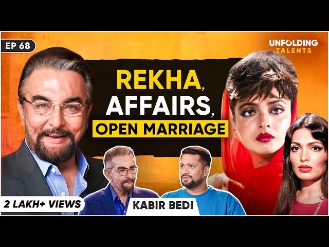 Kabir Bedi on Breakup with Parveen Babi, Rajiv Gandhi, Open Marriage, Rekha & Salman Khan | UT EP68