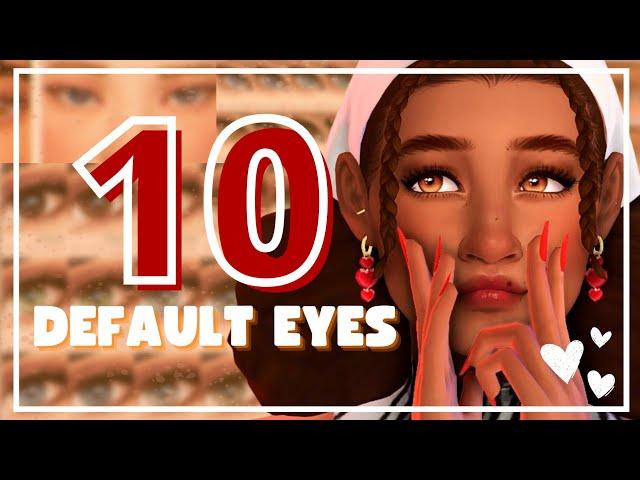 10 Default Eyes + Link // The Sims 4