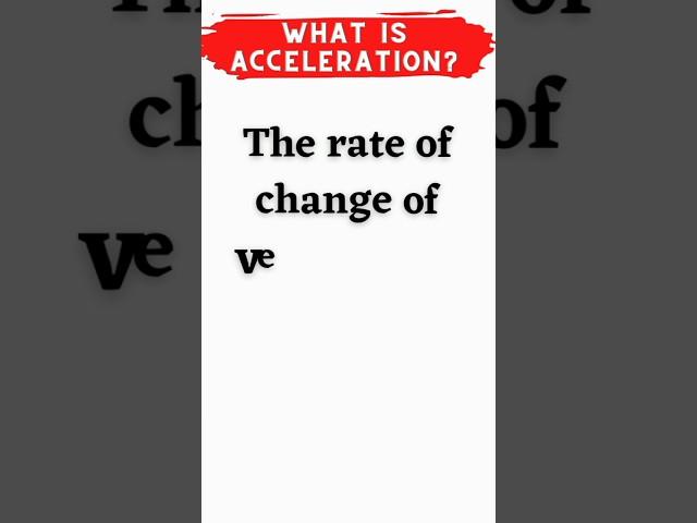 What is acceleration|What is the definition of acceleration|The Knowledge studio #acceleration