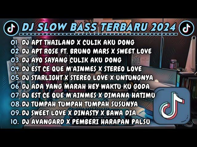 DJ SLOWBASS TERBARU 2024 || DJ APT THAILAND X CULIK AKU DONG || APT ROSE FT. BRUNO MARS X SWEET LOVE