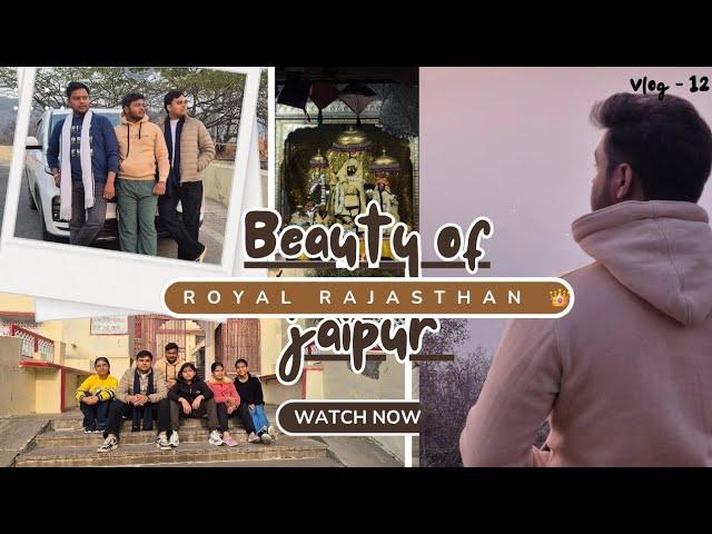 Beauty of Jaipur ||SACHIN.UNPLUGGED || Jaipur dairies ||#trending #rajasthan