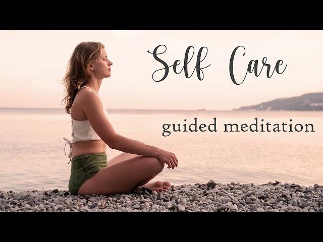 A Guided Meditation for Self Care