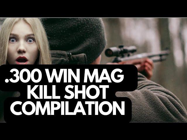 .300 Win Mag Killshots - Compilation