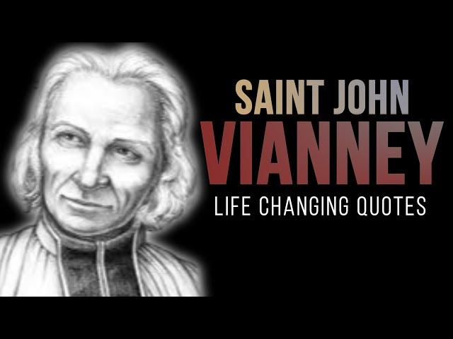 The Inspiring WISDOM of St. John Vianney