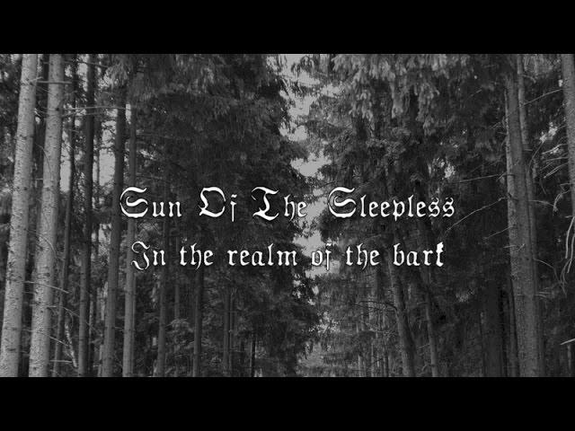 Sun Of The Sleepless - In The Realm Of The Bark [Lyric Video]