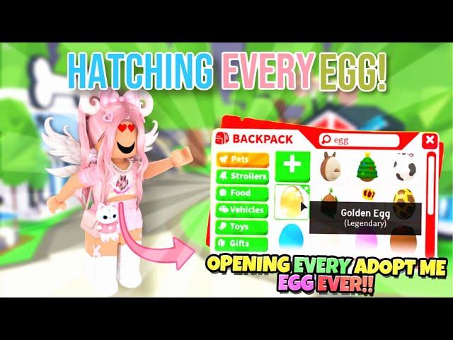 I Opened *EVERY* EGG EVER In Adopt Me!! (I GOT A LEGENDARY)