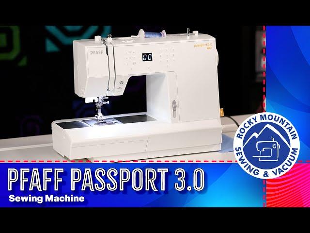 The Pfaff Passport 3.0