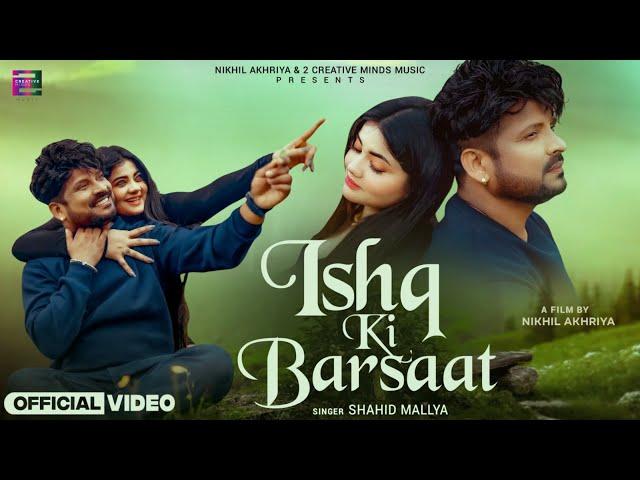 Ishq Ki Barsaat(Official Video)| Shahid Mallya | Arjit Srivastava | Latest Hindi Romantic Songs 2025