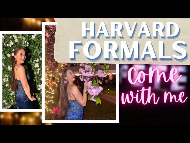 HARVARD FORMALS 2022 | come be my date! 