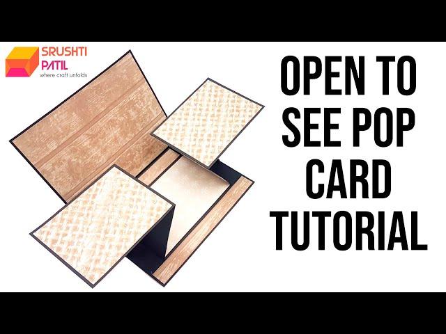 Open To See Pop Card Tutorial by Srushti Patil