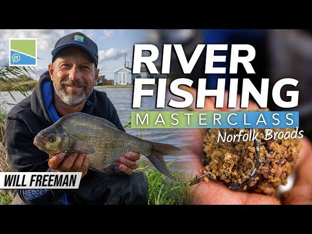 Norfolk Broads River Masterclass With Will Freeman PART. 1