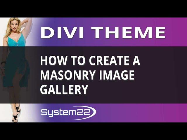 Divi Theme How To Create A Masonry Image Gallery