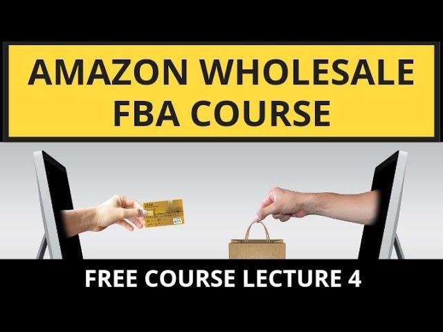 Amazon Wholesale FBA | Amazon FBA Course In Urdu | Lecture 4