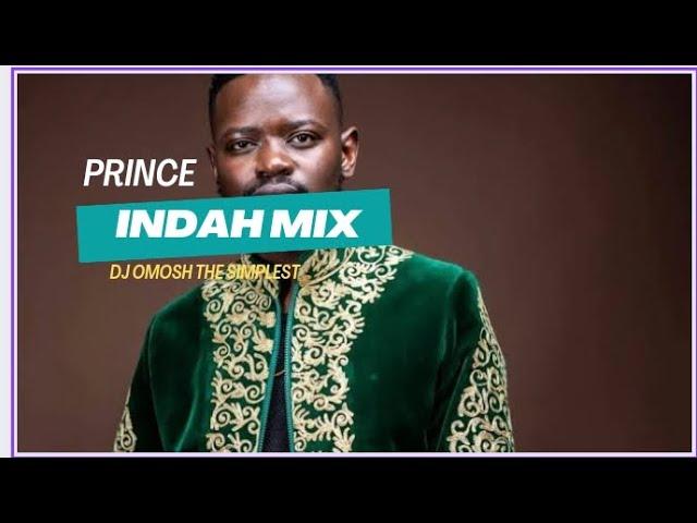 PRINCE INDAH MIXTAPE BADO NAKUPENDA HERAWANI GIRWANI DJ OMOSH THE SIMPLEST