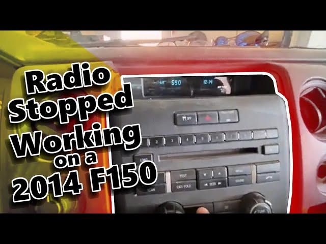 Radio Stopped Working on a 2014 Ford F-150