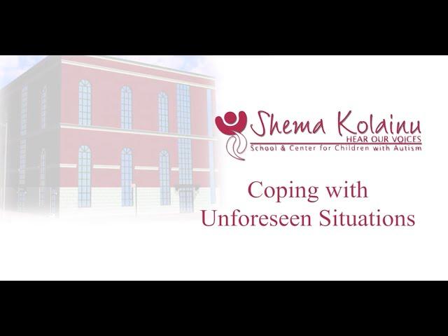 Coping with Unforeseen Situations - An Inspirational Message from Dr. Joshua Weinstein