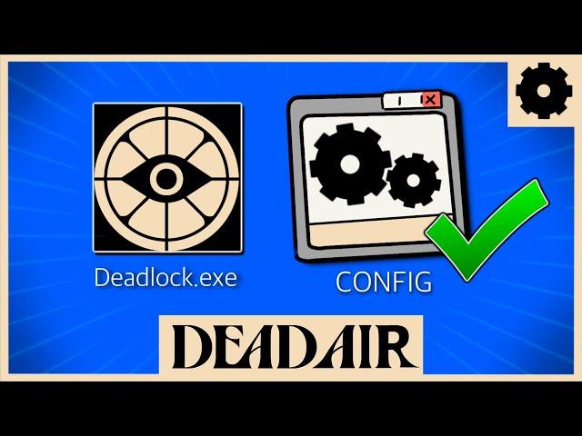 Deadlock Guide - How to Make a Config | Simple Tutorial