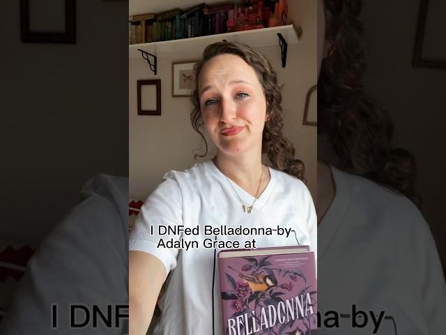 DNF - Belladonna by Adalyn Grace #dnf #bookreview #bookrecommendations #fantasybooks #booktok #read