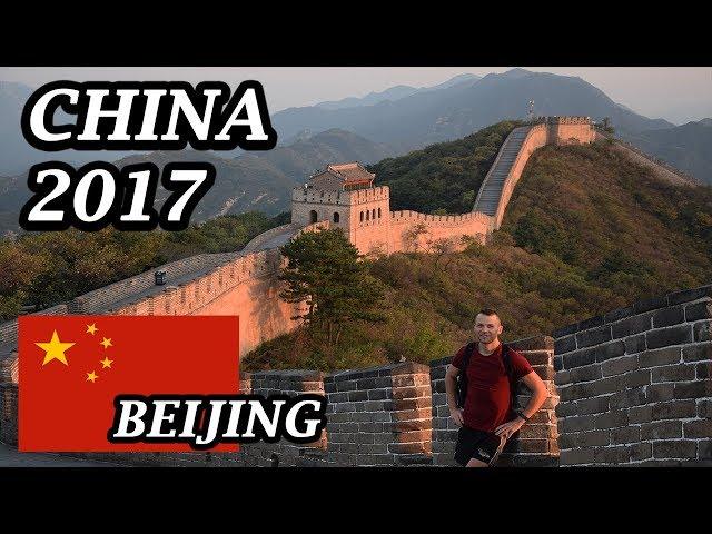 My Expat Diary - China (Beijing Great Wall, Forbidden Palace, Badaling+ Classics) 09/30/2017