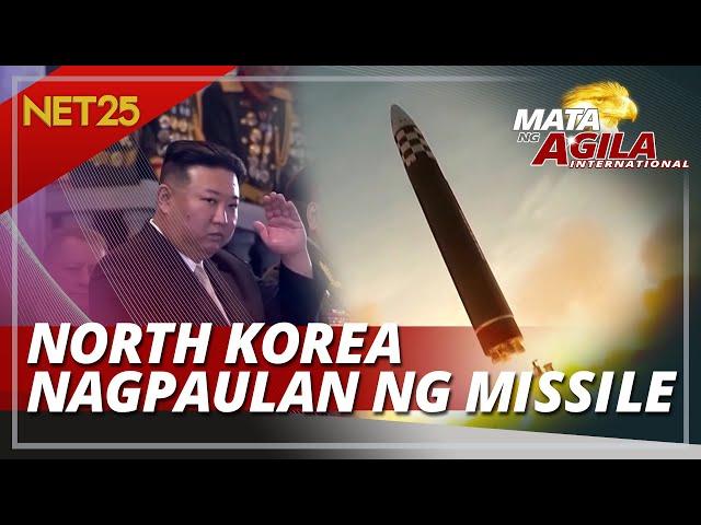 NORTH KOREA, NAGPALIPAD NG BALLISTIC MISSILE