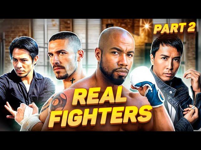 Real Fighters in Movies Part 2 | Jet Li, Donnie Yen, Michael Jai White, Scott Adkins, Karen Sheperd