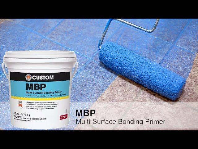 MBP Multi-Surface Bonding Primer Overview