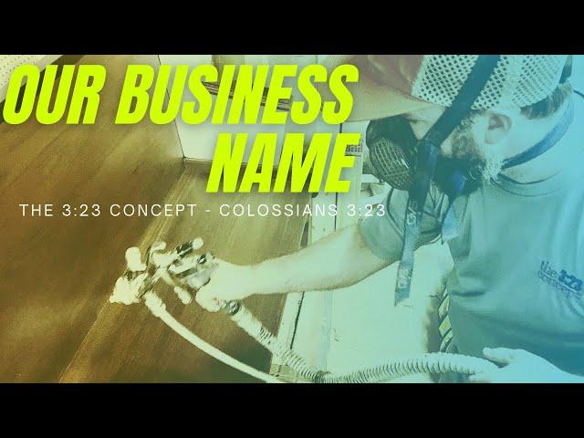CHOOSING A BUSINESS NAME (How we chose our business name the 3:23 Concept)