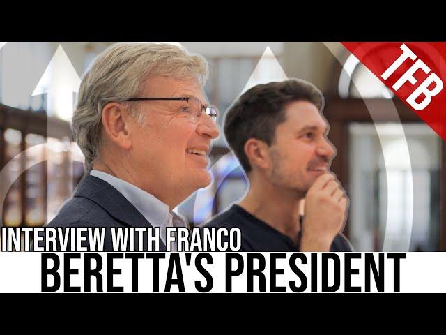 Interviewing Franco Beretta: The President of Fabbrica d'Armi Beretta