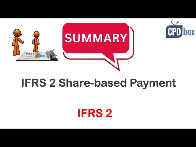 IFRS 2 Share-based Payment summary - still applies in 2024