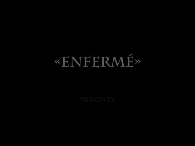 Enfermé