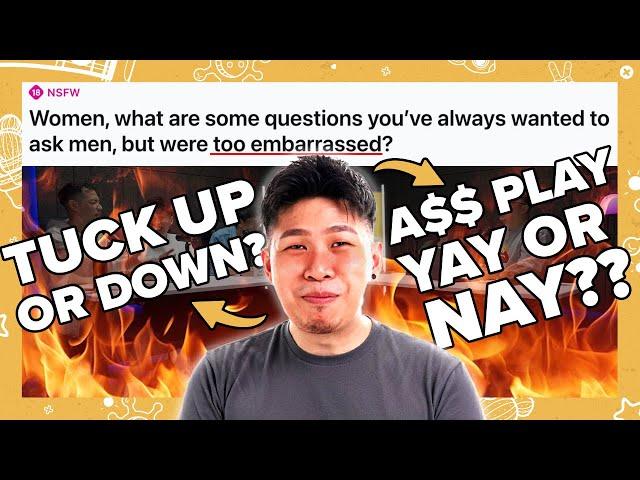 Asian Men Answer Women's INAPPROPRIATE QUESTIONS | #DailyKetchup EP311
